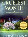Inspector Armand Gamache Does It Again: The Cruelest Month by Louise Penny