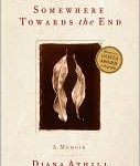 Somewhere Towards the End by Diana Athill & An Exact Replica of a Figment of My Imagination by Elizabeth McCracken