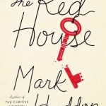 Dysfunctional Family Bonding Dysfunctionally: The Red House by Mark Haddon