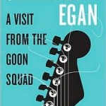 A Visit from the Goon Squad by Jennifer Egan