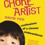 Chronic Underachiever Makes Good: The Choke Artist by David Yoo